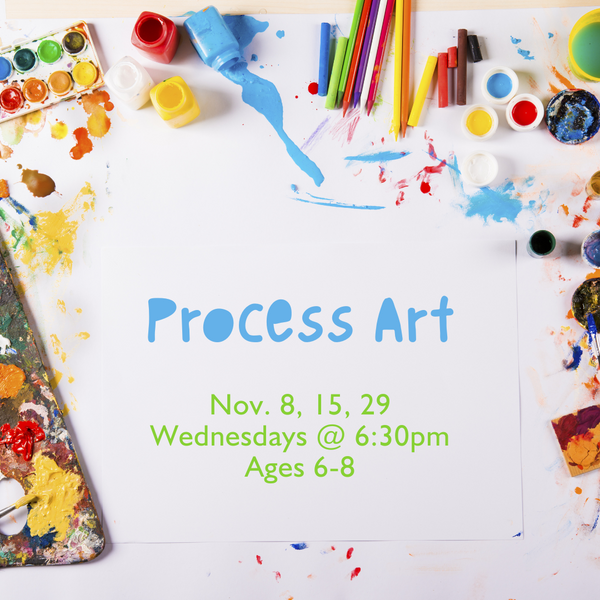Process Art | Nov. 8, 15, 29