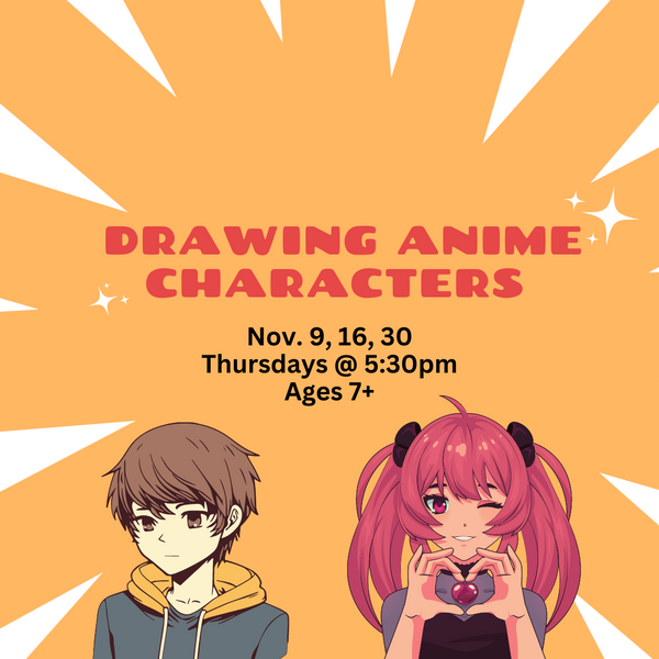 Drawing Anime Characters | Nov. 9, 16, 30