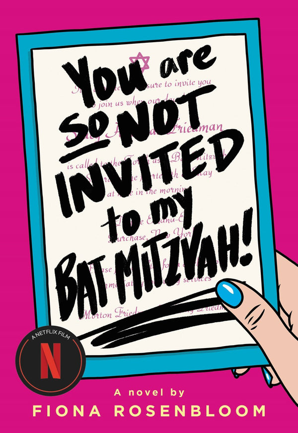 You are So Not Invited to my Bat Mitzvah!