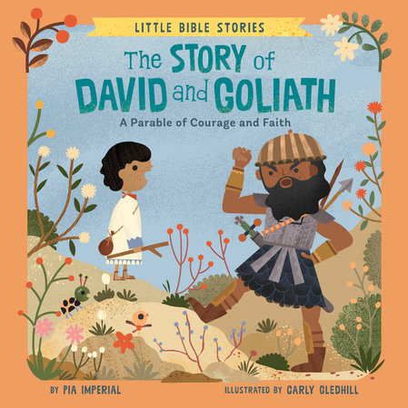 Little Bible Stories: The Story of David and Goliath