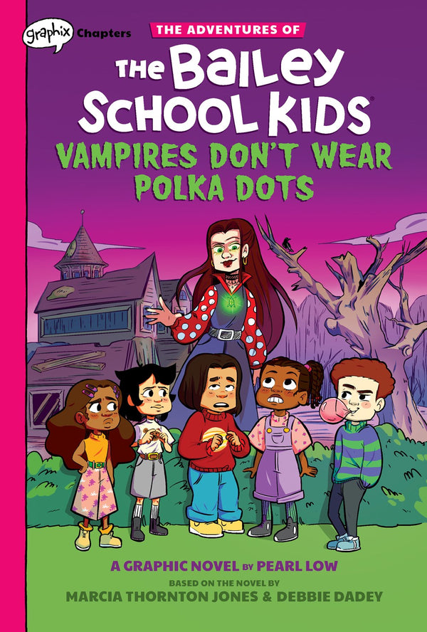 Bailey School Kids #1: Vampires Don't Wear Polka Dots