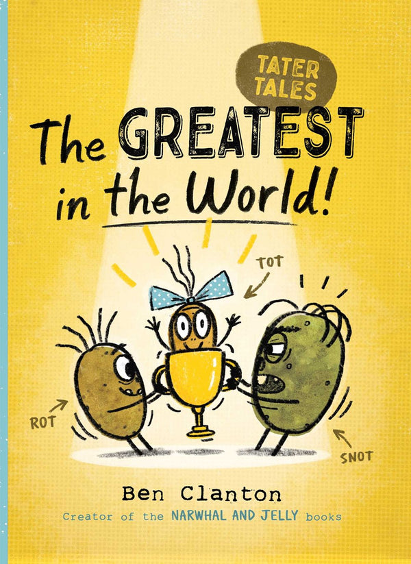 Tator Tales: The Greatest in the World!