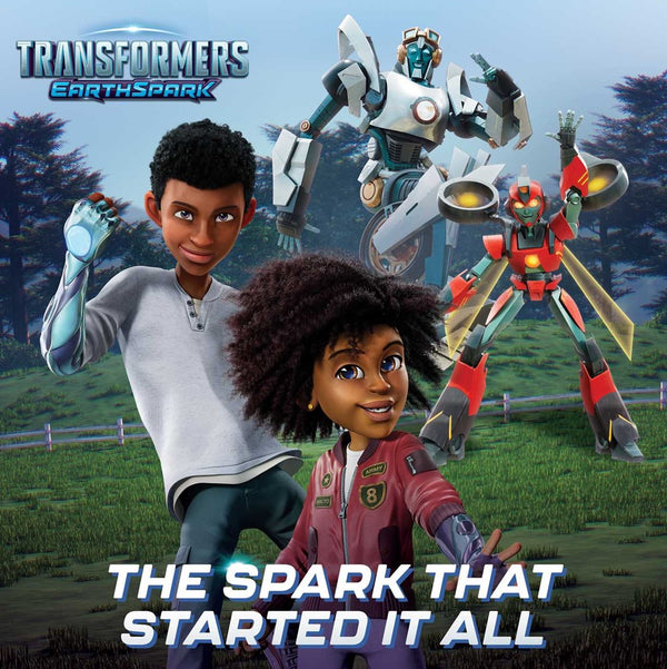 Transformers: EarthSpark "The Spark That Started It All"