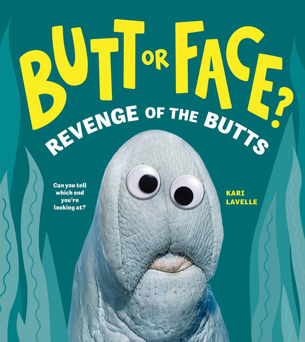Butt or Face? Vol. 2 Revenge of the Butts