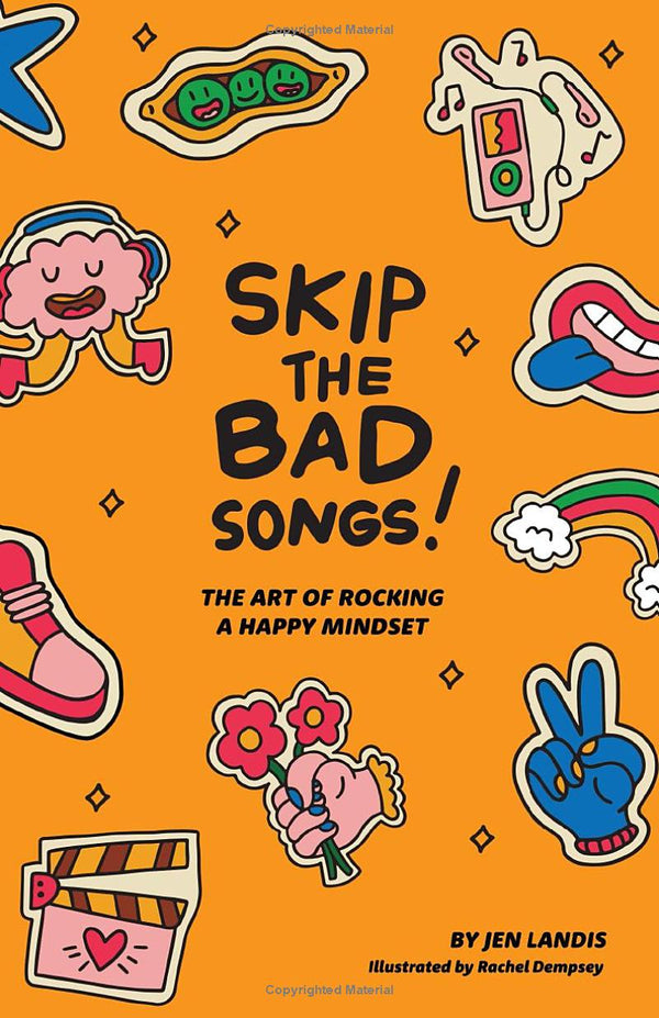 Skip the Bad Songs: The Art of Rocking a Happy Mindset