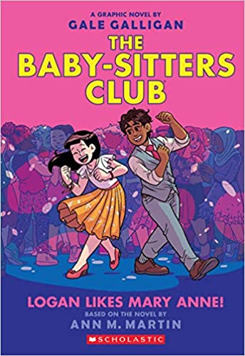 The Baby-Sitters Club Graphic Novel #8 Logan Likes Mary Anne