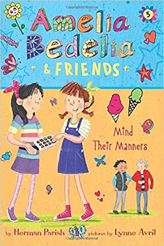 Amelia Bedelia & Friends #5: Mind Their Manners