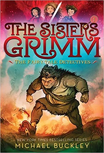 The Sisters Grimm #1: The Fairy Tale Detectives