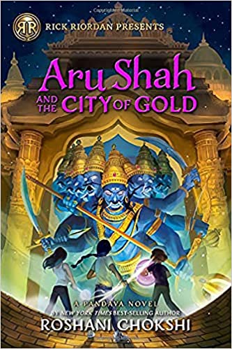 Pandava Series #4: Aru Shah and the City of Gold