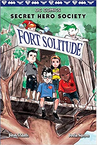 DC Comics: Secret Hero Society #2: Fort Solitude