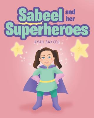 Sabeel and her Superheroes