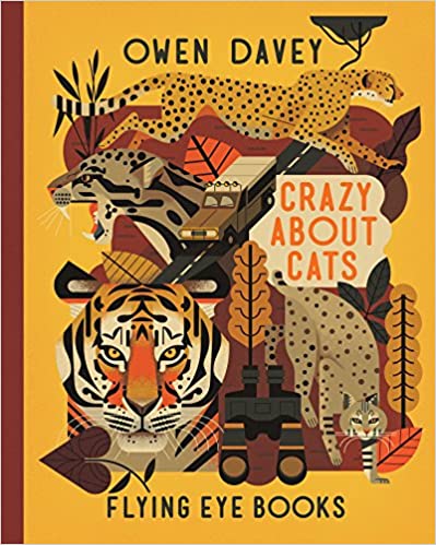 CRAZY ABOUT CATS (About Animals)