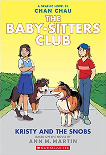 The Baby-Sitters Club Graphic Novel #10 Kristy and the Snobs