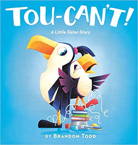 Tou-Can’t! A Little Sister Story
