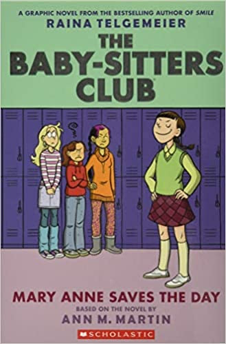The Baby-Sitters Club Graphic Novel #3 Mary Anne Saves the Day